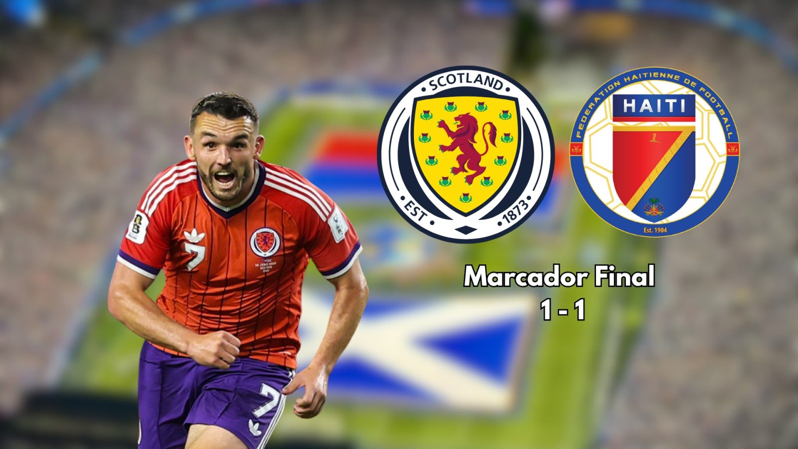 Escocia tuvo un regreso triunfal a la Copa del Mundo, venciendo a Haití en el inicio de su participación en el Mundial 2026.