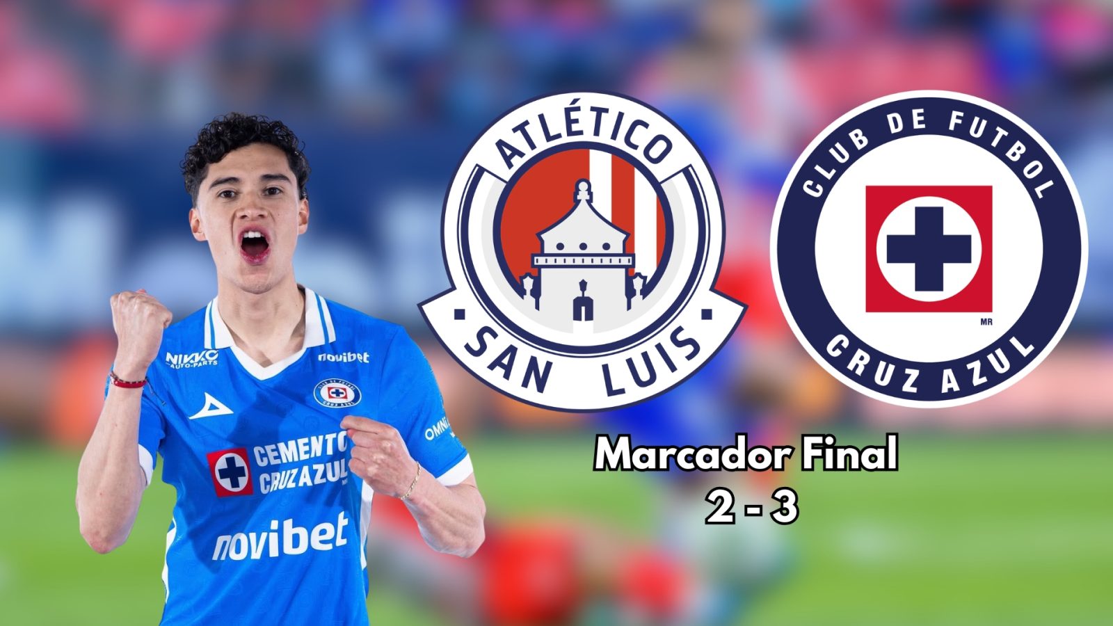 Cruz Azul logró venir de atrás ante el Atlético de San Luis para comenzar su defensa del campeonato en el Apertura 2026.